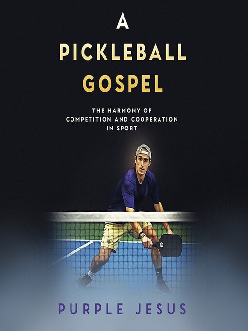 Title details for A Pickleball Gospel by Purple Jesus - Available
